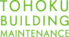 TOHOKU BUILDING MAINTENANCE